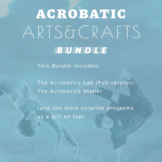 The Acrobatics Arts&Crafts Bundle