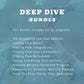 Deep Dive Bundle